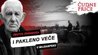 ČUDNE PRIČE 237 - UBISTVO JOVANOVIĆA i pakleno veče u Majdanpeku‼️