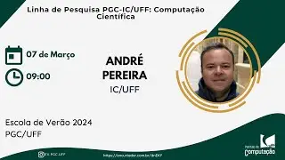[EV/PGC] Linha de Pesquisa PGC-IC/UFF: Computação Científica