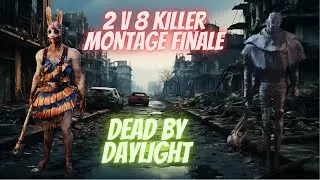 2 v 8 Killer Mode Montage Finale #DBD, #deadbydaylightfunnymoments