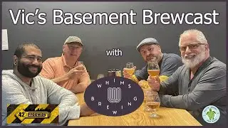 Vic's Basement Brewcast with Whims Brewing