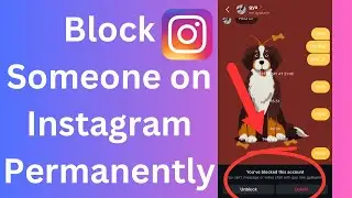 How to Block Someone on Instagram Permanently