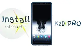 Install Syberia V6.7 On Redmi K20 Pro