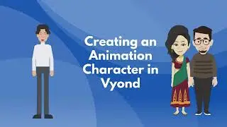 Create Animation character in Vyond. Animation video. Cartoon character. 
