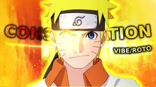 @mbakuluvsyou | Constellation |Naruto |Vibe/Roto [Edit/AMV]