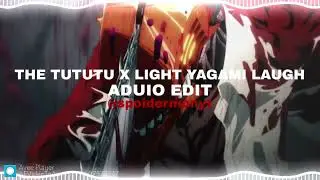 The tutututu x light yagami laugh (edit aduio) #quitezy #youtube #audioedit