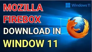 How to Download Mozilla Firefox in Windows 11 - Hindi Guide (2025)