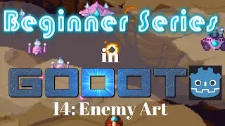 Godot Beginner Tutorial 14: Enemy Art