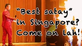 Of kukuciaos and Singapore satays - Phoon Chi Ho