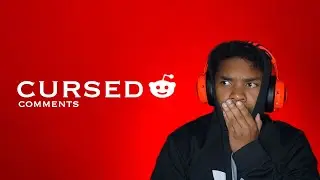 Reacting to Reddit cursed comments pt.1