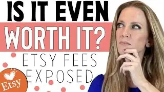 Are Etsy Fees Just too Much? (Etsy Fees Breakdown!)
