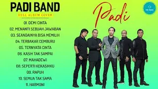 Padi full album - Lagu terbaru Padi full album