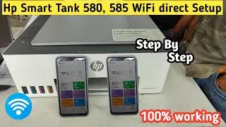 Hp Smart Tank 580, 585 WiFi Setup | Hp Smart Tank 580 wifi direct Password in Hindi