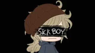 Sick Boy - Vent
