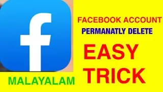 HOW TO DELETE FACEBOOK ACCOUNT PERMANENTLY l EASY TRICK l MALAYALAM