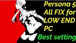 Persona 5 RPCS3 best settings for audio stuttering and low end pc....