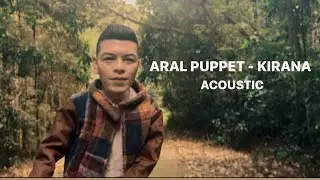 ARAL PUPPET - KIRANA #dewa19 #kirana #ariel #noah