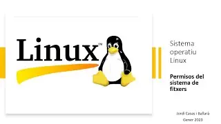Linux - Permisos del sistema de fitxers