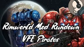 Vanilla Factions Expanded Pirates - Rimworld Mod Rundown [1.5]