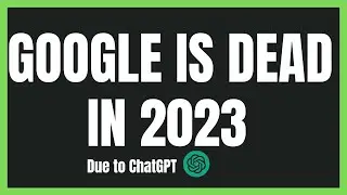 Will OpenAI Replace Google and What are the Impacts of OpenAI Chat Gpt 3 on Online Jobs