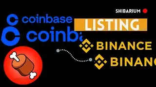 WHY BINANCE & COINBASE LISTING BONE AFTER SHIBARIUM IS BETTER FOR THE PRICE