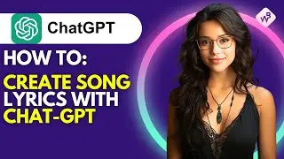 How to Create Song Lyrics with ChatGPT