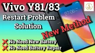 Vivo Y81/83 Automatically Restart Problem Solution