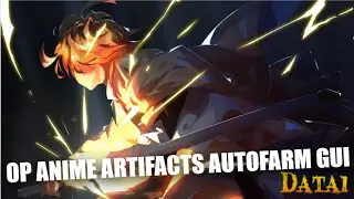 NEW Anime Artifacts Simulator OP GUI Script | Coinfarm | Bossfarm | Auto Lucky Draw!