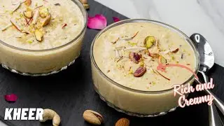 Rich and Creamy Indian Rice Kheer