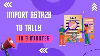 Import GSTR2B to Tally in 3 minutes. Call 9886799378