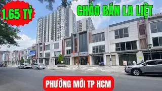 Một phường mới của TPHCM NHÀ PHỐ CHUNG CƯ chào bán LA LIỆT.