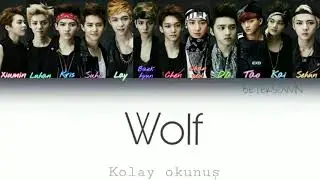 EXO - WOLF [Kolay okunuş]