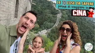 Le 10 cose da sapere prima di #viaggiare in #cina
