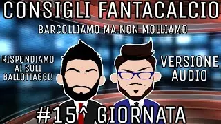 CONSIGLI FANTACALCIO 15^ GIORNATA | Malati di 