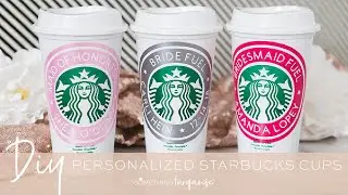 Personalized Starbucks Cups With Cricut