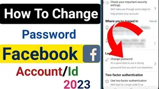 facebook id ka password kaise change kare | how to change Facebook account password 2023