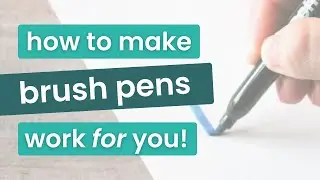 How to use a brush pen the right way for calligraphy