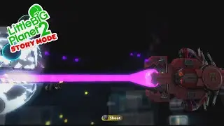 LittleBigPlanet 2 Story Mode - Huge Peril For Huge Spaceship