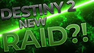NEW DESTINY 2 RAID?! | Season of Opulence