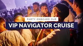 VIP Navigator Cruise