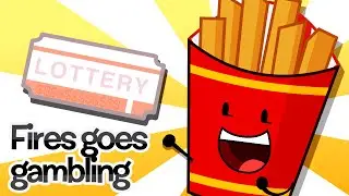 BFDI:BFDIA: Fries Goes Gambling