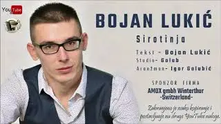Bojan Lukic - Sirotinja Novo 2020