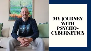 My Journey with Psycho-Cybernetics | Week 10 | The 7 Daily Habits