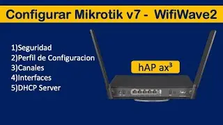 Mira Los 5 Pasos Para Configurar Router Mikrotik hAP ax3 WifiWave2.
