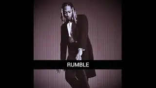 RUMBLE | Future Type Beat