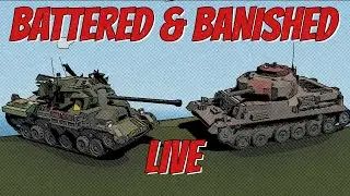 🔴Live : Battered & Banished Multiplayer Tank Battle