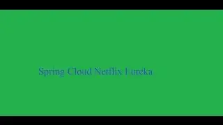 Spring Cloud Netflix Eureka
