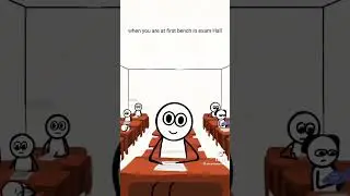Sitting in front during exams 🥲