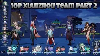 Xianzhou 10P Team Showcase Part 2 | Honkai Star Rail Indonesia