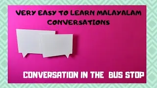 Learn Malayalam through English: Malayalam conversation:Conversation in the bus stop