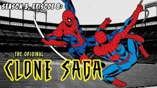 The Original Clone Saga (Season 3, Episode 8)